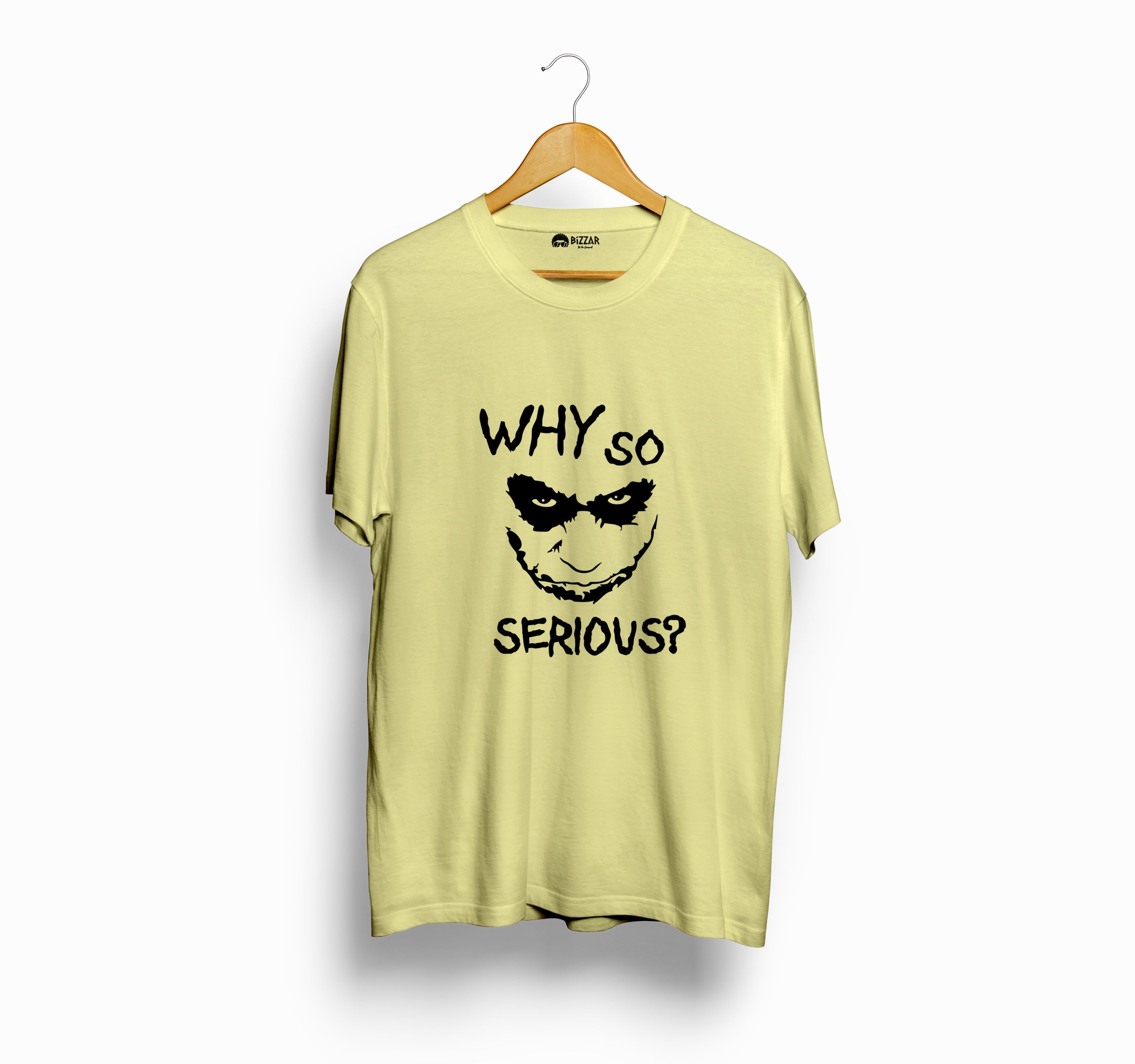 Bizzar's Why So Serious Butter Yellow T-Shirt