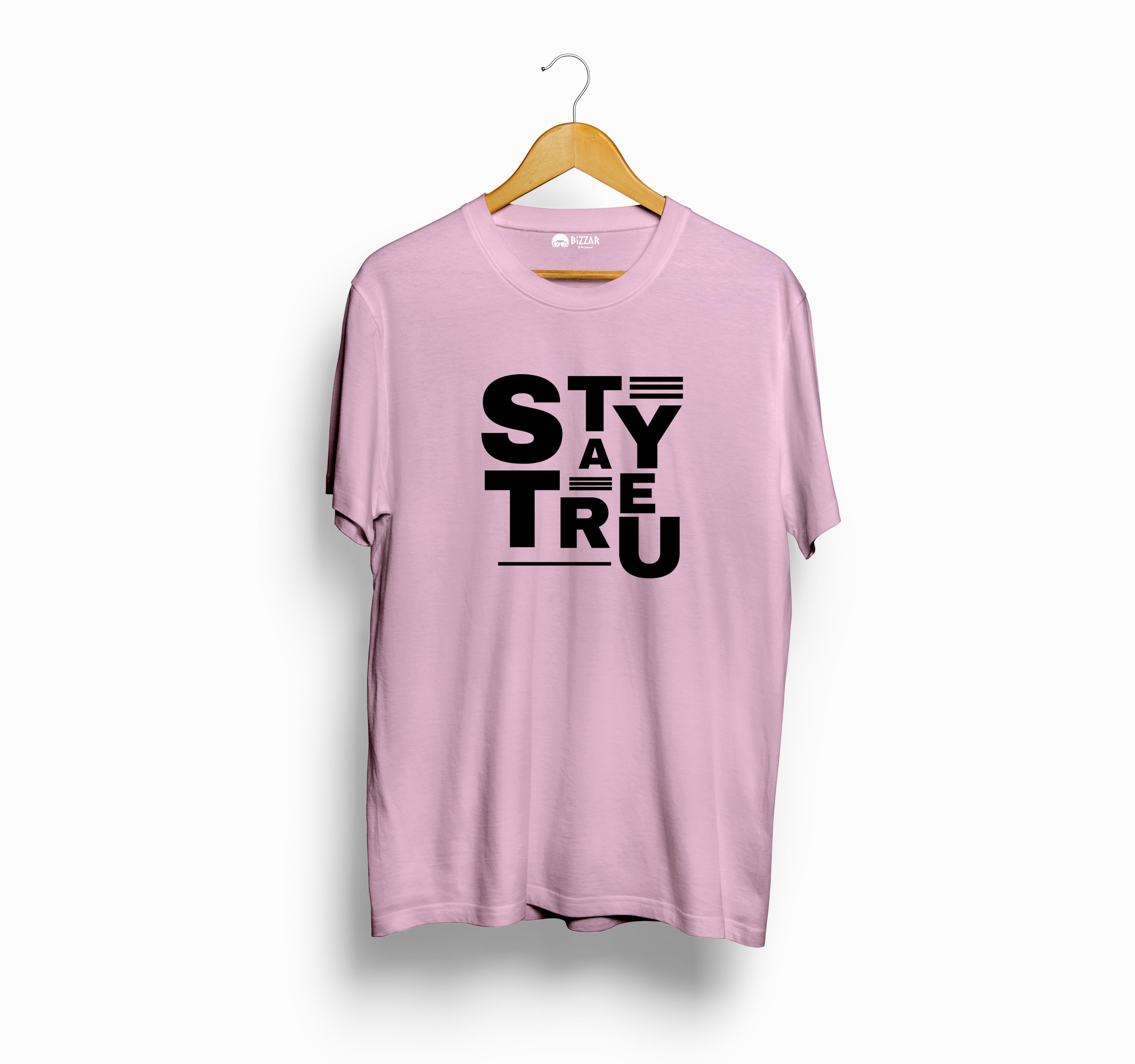 Bizzar Stay True Light Pink T-Shirt