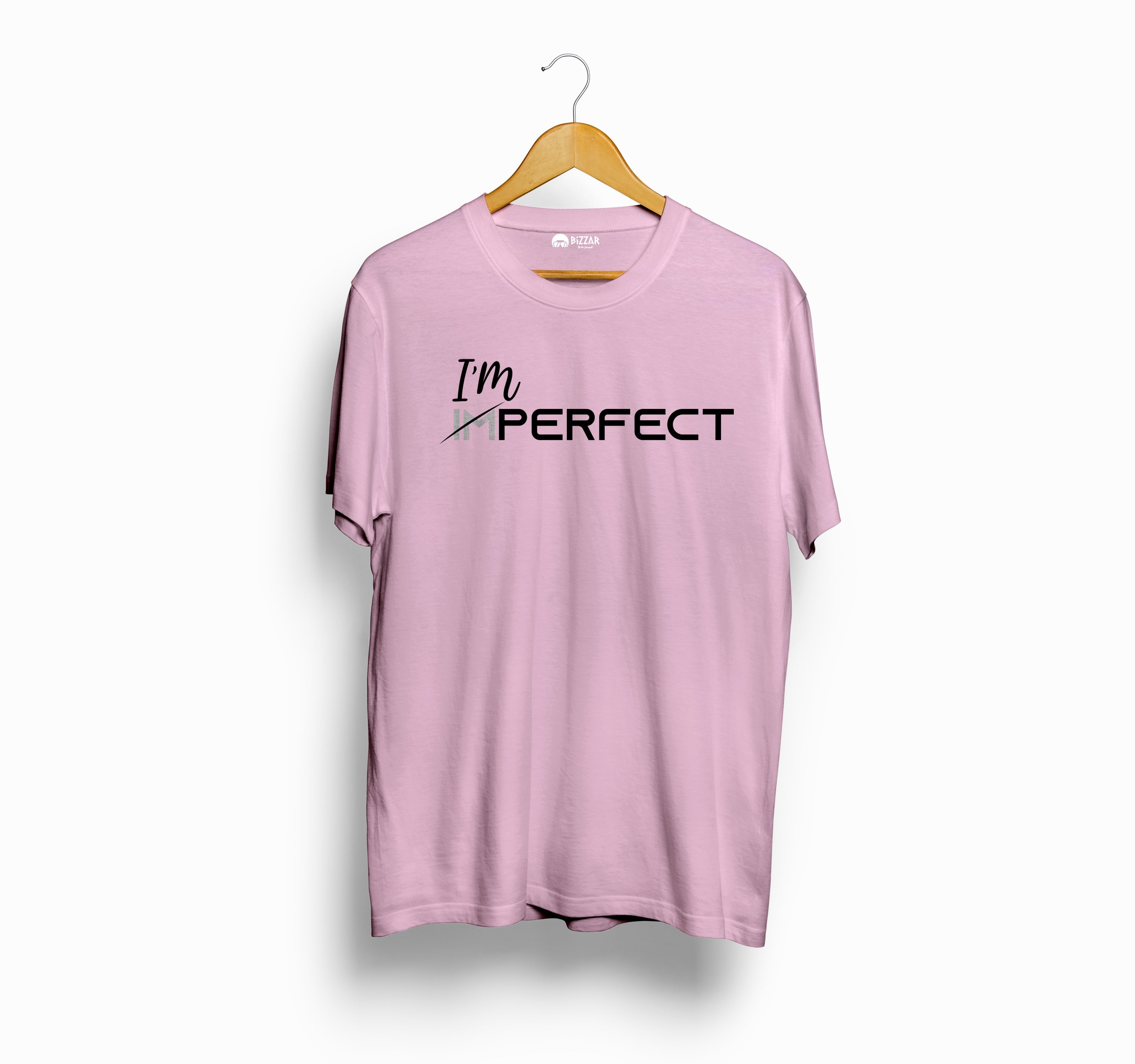 Bizzar I'M Perfect Light Pink T-Shirt